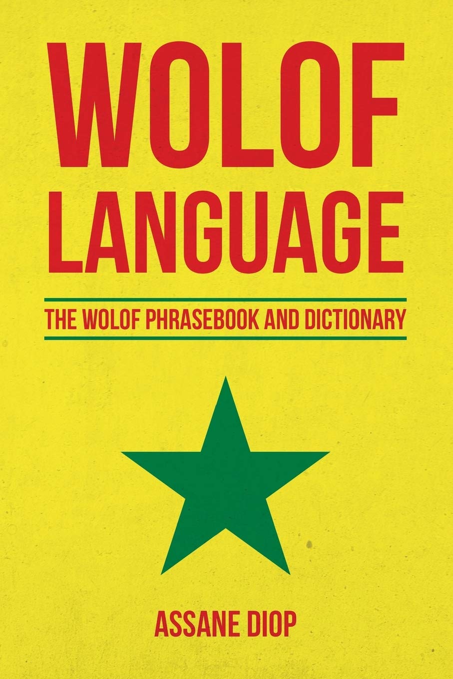 Wolof Language: The Wolof Phrasebook and Dictionary | Amazon.com.br
